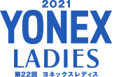 2021 YONEX LADIES