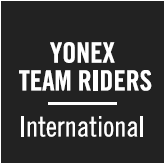 YONEX TEAM RIDERS International